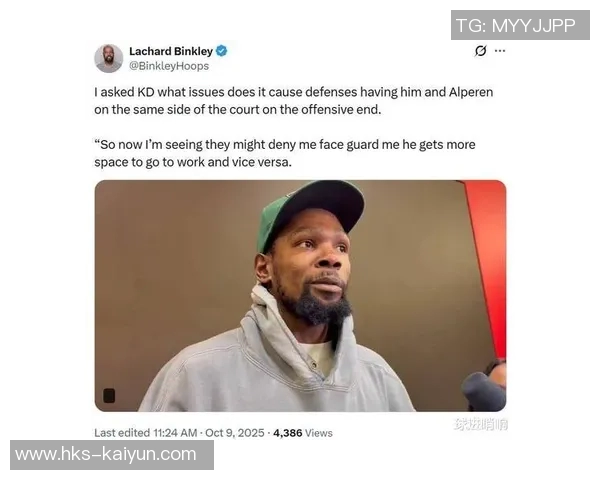 媒体人：KD比赛影响力下降程度最让我意外买你来就是让你干进攻